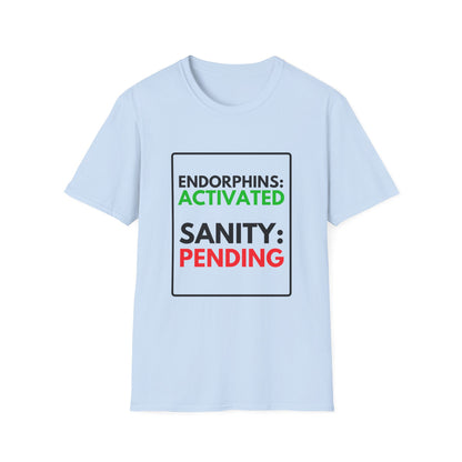 PENDING SANITY T-Shirt