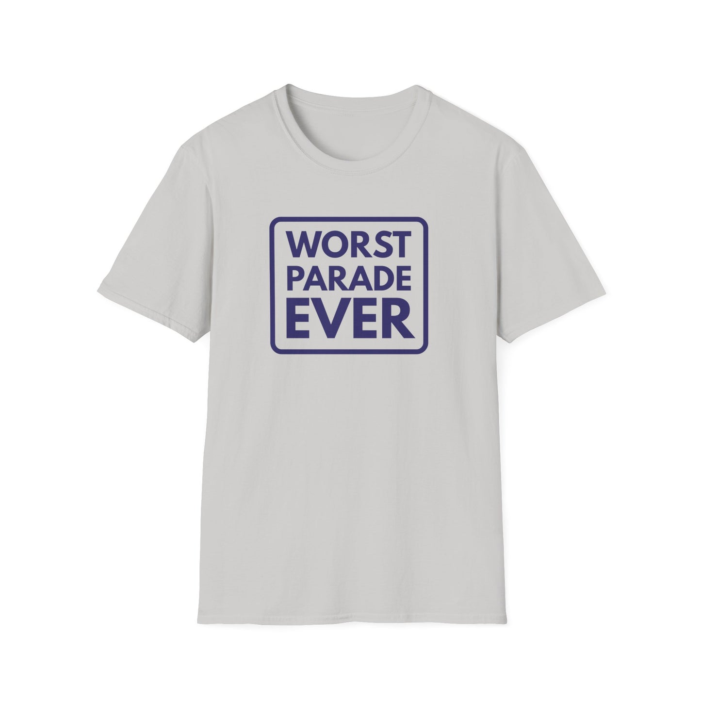 WORST PARADE EVER T-Shirt