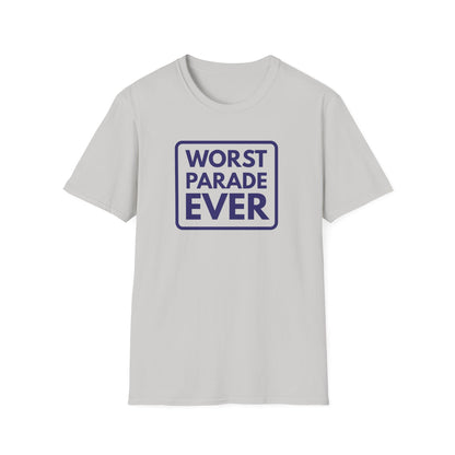 WORST PARADE EVER T-Shirt