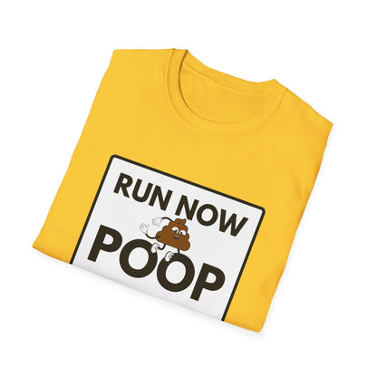 POOP LATER T-Shirt