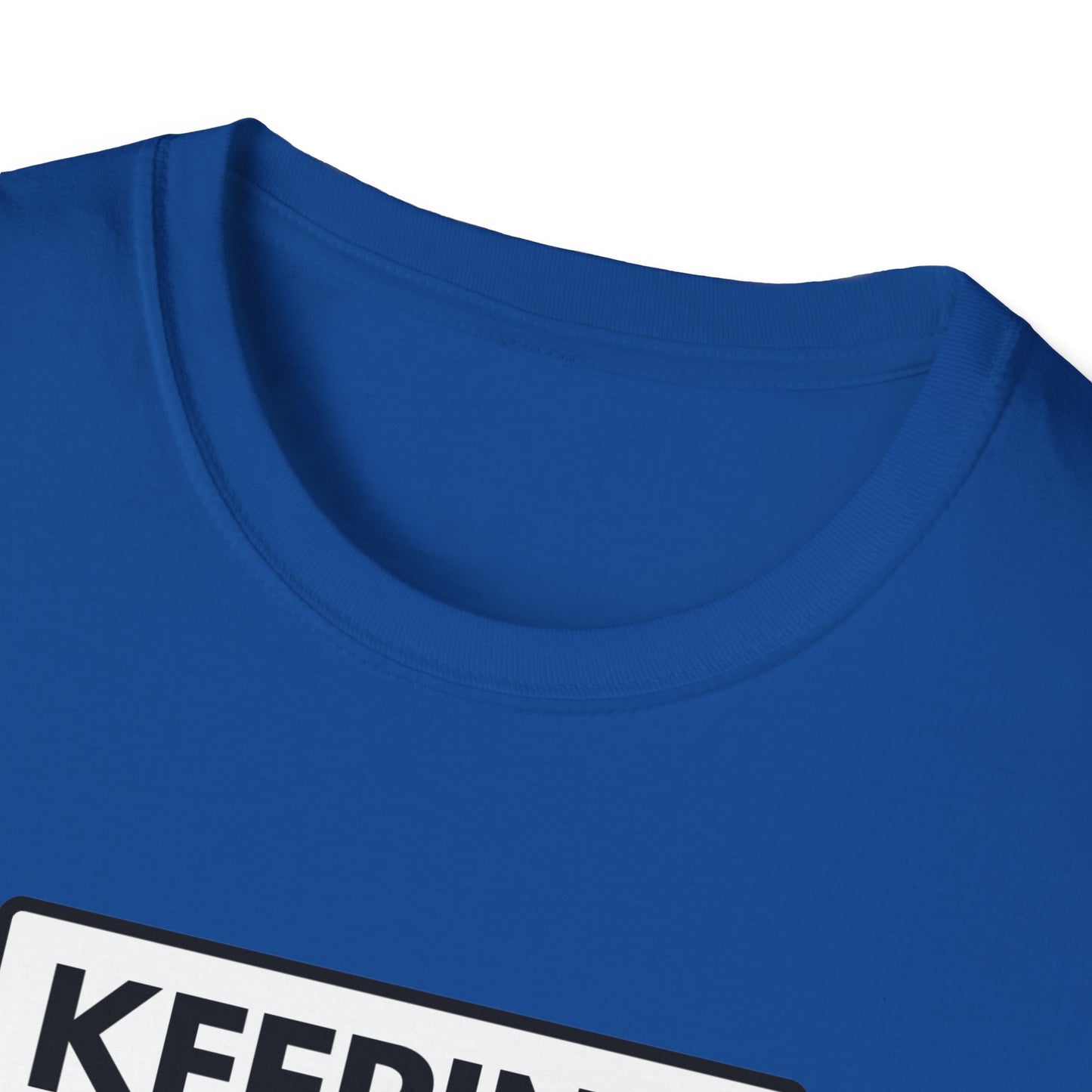 KEEP UP-ISH T-Shirt