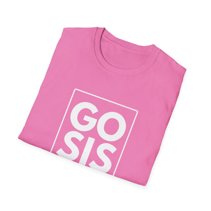 GO SIS T-Shirt